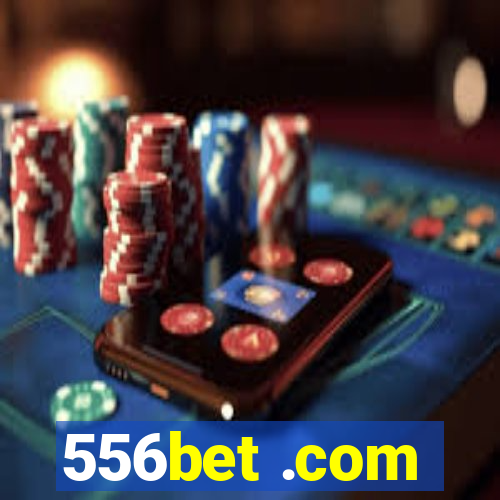 556bet .com